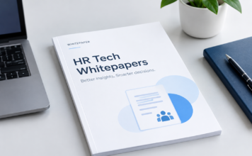 How HR Tech Whitepapers Are Shaping the Future of Workforce Decision-Making HR Tech Whitepapers: Shaping Workforce Decisions